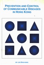 PREVENTION AND CONTROL <em>OF</em> COMMUNICABLE DISEASES <em>IN</em> HONG KONG