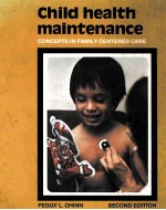 CHILD HEALTH MAINTENANCE CONCEPTS IN FAMILY CENTERED CARE  SECOND <em>EDITION</em>