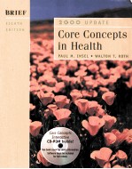 CORE CONCEPTS IN HEALTH  <em>BRIEF</em> EIGHTH <em>EDITION</em>