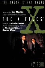THE X FILES FEAR:A NOVEL <em>BY</em> LES MARTIN