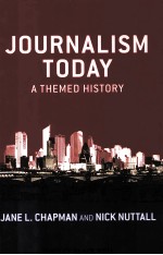 JOURNALISM TO<em>D</em>AY:A THEME<em>D</em> HISTORY