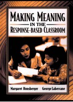 MAK<em>IN</em>G MEAN<em>IN</em>G <em>IN</em> THE RESPONSE-BASED CLASSROOM