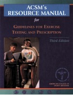 ACSM's resource manual <em>for</em> Guidelines <em>for</em> exercise testing <em>and</em> prescription