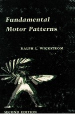 FUNDAMENTAL MOTOR PATTERNS  <em>SECOND</em> <em>EDITION</em>