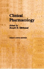 CLINICAL PHARMACOLOGY TWENTY-<em>FIFTH</em> <em>EDITION</em>