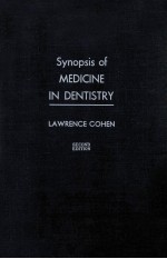 A synopsis <em>of</em> medic<em>in</em>e <em>in</em> dentistry.