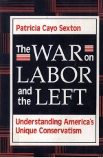 <em>The</em> War on Labor and <em>the</em> Left