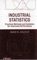 INDUSTRIAL STATISTICS:Rractical <em>Methods</em> and Guidance for Improved Performance