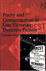 PURITY AND CONTAM<em>IN</em>ATION <em>IN</em> LATE VICTORIAN DETECTIVE FICTION