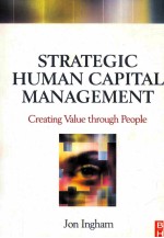 Strategic Human Capital <em>Management</em>
