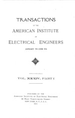 TRANSACTIONS <em>OF</em> THE AMERICAN <em>IN</em>STITUTE <em>OF</em> ELECTRICAL ENG<em>IN</em>EERS <em>VOLUME</em> XXXIV PART I