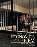 Economics <em>of</em> <em>the</em> Firm:<em>The</em>ory and Practice 5TH <em>EDITION</em>