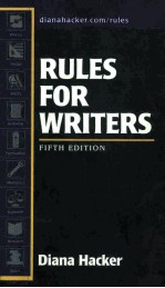 RULES FOR <em>WRITER</em>S FIFTH EDITION