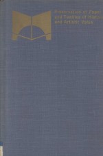Preservation <em>of</em> Paper and Textiles <em>of</em> Historic and Artistic Value
