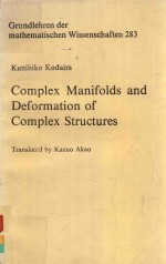 COMPLEX MANIFOLDS <em>AND</em> DEFORMATION OF COMPLEX <em>STRUCTURES</em>