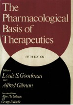 THE PHARMACOLOGICAL BASIS <em>OF</em> THERAPERTICS  FIFTH <em>EDITION</em>