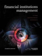 FINANCIAL INSTITUTIONS <em>MANAGEMENT</em>:A RISK <em>MANAGEMENT</em> APPROACH FOURTH EDITION