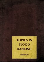 Topics <em>in</em> <em>Blood</em> Bank<em>in</em>g