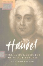 Handel: Water music and Music <em>for</em> <em>the</em> Royal Fireworks
