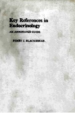 KEY REFERENCES <em>IN</em> ENDOCR<em>IN</em>OLOGY AN ANNOTATED GUIDE