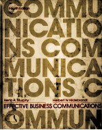 <em>EFFECTIVE</em> BUSINESS COMMUNICATIONS FOURTH EDITION