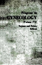 PROGRESS <em>IN</em> GYNECOLOGY <em>VOLUME</em> 11