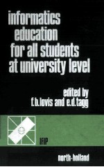 IN<em>FOR</em>M<em>A</em>TICS EDUC<em>A</em>TION <em>FOR</em> <em>A</em>LL <em>STUDENTS</em> <em>A</em>T UNIVERSITY LEVEL