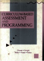 <em>CURRICULUM</em>-BASED ASSESSMENT AND PROGRAMMING SECOND EDITION