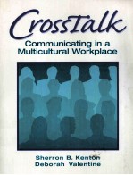 CrossTalk:COMMUNICAT<em>IN</em>G <em>IN</em> A MULTICULTURAL WORKPLACE