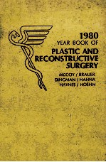 The ye<em>a</em>r book <em>of</em> pl<em>a</em>stic <em>a</em>nd reconstructive <em>surgery</em> 1980