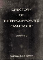 DIRECTORY <em>OF</em> <em>IN</em>TER-CORPORATE OWNERSHIP（Who Owns Whom <em>in</em> American)  <em>Volume</em> 2