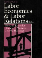 READINGS IN LABOR ECONOMICS AND LABOR RELATIONS <em>Fifth</em> <em>Edition</em>
