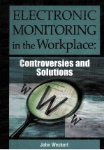 Electronic <em>M</em>onitoring in the Workplace:Controver<e<em>m</em>>s</e<em>m</em>>ie<e<em>m</em>>s</e<em>m</em>> and <e<em>m</em>>S</e<em>m</em>>olution<e<em>m</em>>s</e<em>m</em>>