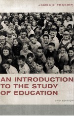 <em>A</em>N <em>INTRODUCTION</em> TO THE STUDY <em>OF</em> EDUC<em>A</em>TION 3RD <em>EDITION</em>