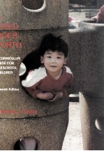 A CHILD GOES FORTH:A <em>Curriculum</em> Guide For Preschool Children Seventh Edition