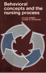Behavioral concepts and <em>the</em> nursing <em>process</em>