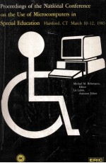 Proceedings <em>of</em> the National Conference on the Use <em>of</em> <em>Microcomputers</em> in Special Education
