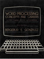<em>WORD</em> PROCESSING CONCEPTS AND CAREERS Third <em>Edition</em>