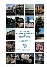 GUIDE TO HEALTH SERVICES <em>OF</em> <em>THE</em> WORLD  1994 <em>EDITION</em>