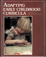 Adapting <em>early</em> childhood curricula : suggestions for meeting special needs