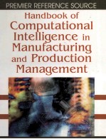 Huandbook <em>of</em> Computational <em>In</em>telligence <em>in</em> Manufactur<em>in</em>g and Production Management