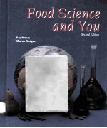 FOOD SCIENCE <em>AND</em> YOU  <em>SECOND</em> <em>EDITION</em>