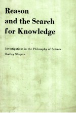 REASON AND THE SEARCH <em>FOR</em> <em>KNOWLEDGE</em>