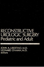 RECON<e<em>m</em>>S</e<em>m</em>>TRUCTIVE UROLOGIC <e<em>m</em>>S</e<em>m</em>>URERY  PEDIATRIC AND ADULT