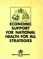 Economic <em>Support</em> <em>for</em> National Health <em>for</em> All Strategies