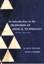 An introduction to the pr<em>of</em>ession <em>of</em> <em>medical</em> technology.