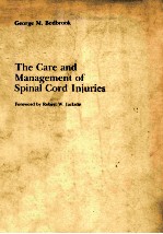 The care and <em>management</em> of spinal cord injuries