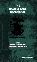 THE HARRIET LANE <em>HANDBOOK</em>  A MANUAL FOR PEDIATRIC HOUSE OFFICERS  NINTH EDITION