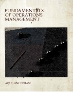 <em>FUNDAMENTALS</em> <em>OF</em> OPERATIONS MANAGEMENT