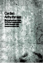 Cardiac arrhythmias : electrophysiologic <em>basis</em> for <em>clinical</em> interpretation